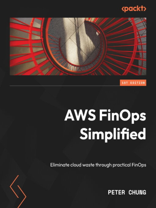 Title details for AWS FinOps Simplified by Peter Chung - Available